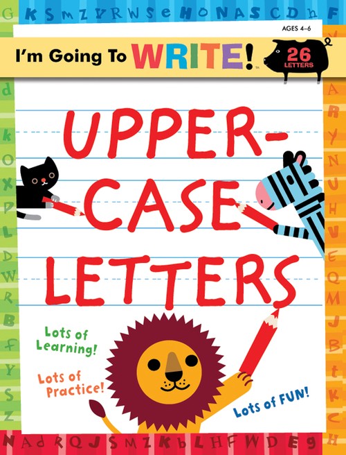 I'm Going to Write (TM) Workbook: Uppercase Letters