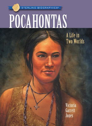 Sterling Biographies: Pocahontas