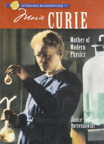 Sterling Biographies(r): Marie Curi