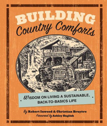 Building Country Comforts