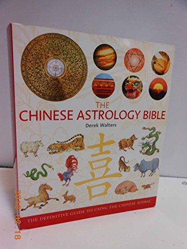 The Chinese Astrology Bible
