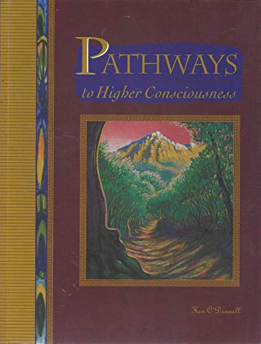 Pathways to Higher Consciousness