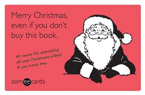 Merry Christmas, Even If You Don't Buy This Book