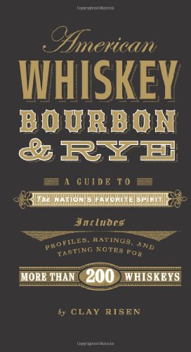 American Whiskey, Bourbon & Rye