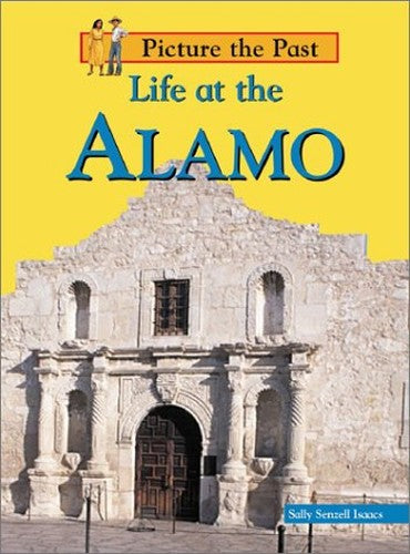 Life at the Alamo