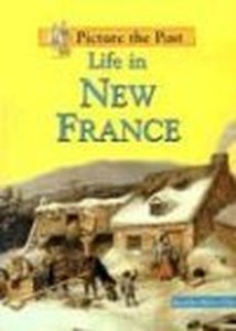 Life in New France 