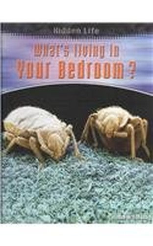 What's Living in Your Bedroom?