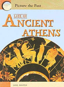 Life in Ancient Athens 