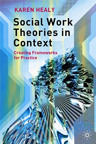 Social Work Theories in Context