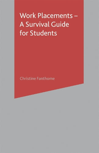 Work Placements - A Survival Guide for Students