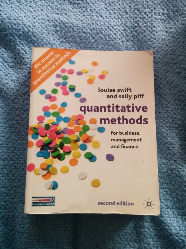 Quantitative Methods for Business, Management and Finance