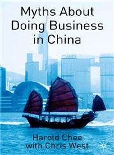 Myths About Doing Business in China