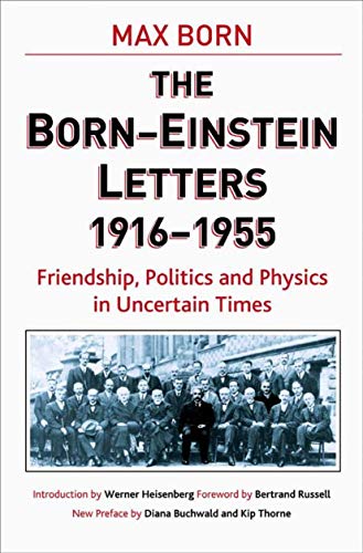 The Born-Einstein Letters, 1916-1955