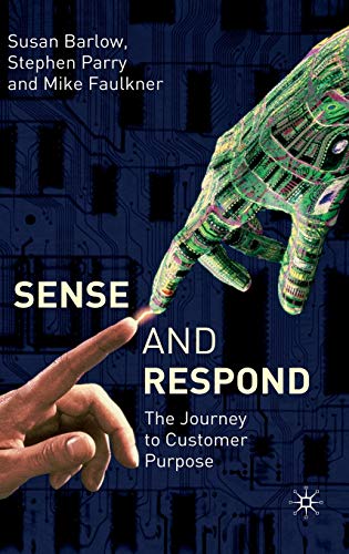 Sense and Respond