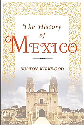 The History of Mexico