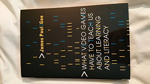 What Video Games Have to Teach Us About Learning and Literacy