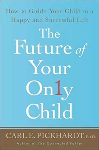 The Future of Your Only Child