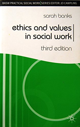 Ethics and Values in Social Work