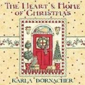 The Heart & Home of Christmas 