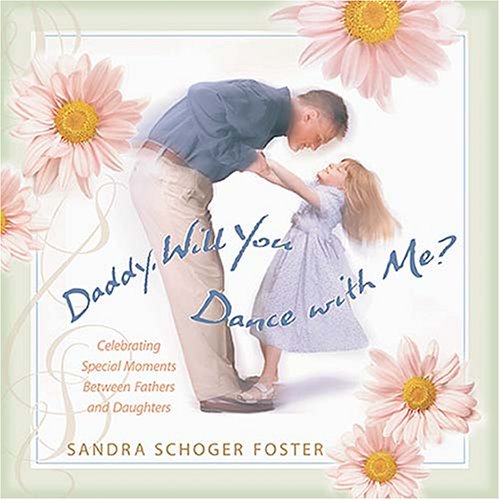 Daddy, Will You Dance with Me?