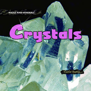 Crystals