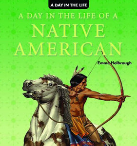 A Day in the Life of a Native American 
