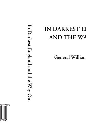 In Darkest England and the Way Out