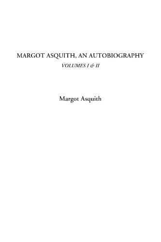 Margot Asquith, an Autobiography