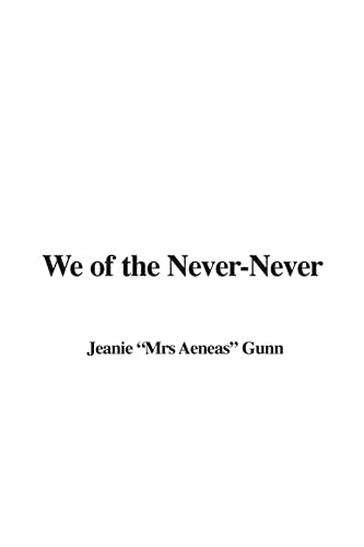 We of the Never-Never
