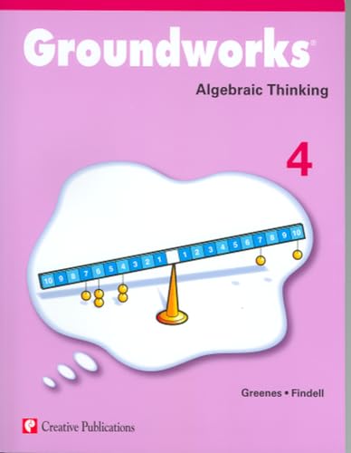 Groundworks: Algebraic Thinking, Grade 4