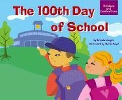 The 100th Day of School