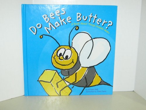 Do Bees Make Butter?