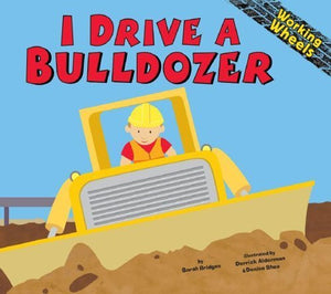 I Drive a Bulldozer 