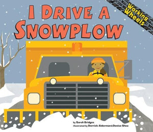 I Drive a Snowplow 