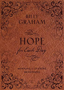Hope for Each Day Morning and Evening Devotions 