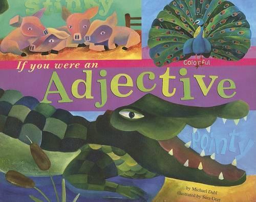 Word Fun If You Were an Adjective