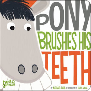 Hello Genius Pony Brushes His Teeth