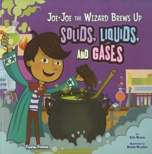 Jo-Jo the Wizard Brews Up Solids, Liquids and Gases