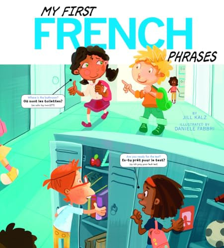 My First French Phrases (Speak Another Language!)