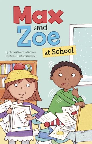 Max and Zoe Max and Zoe at School