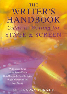 Writer's Handbook Guide to Writing for Stage and S 