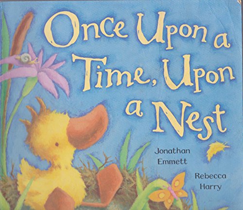 Once upon a Time, upon a Nest