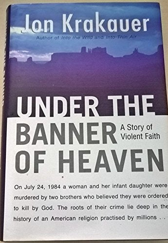 Under The Banner of Heaven