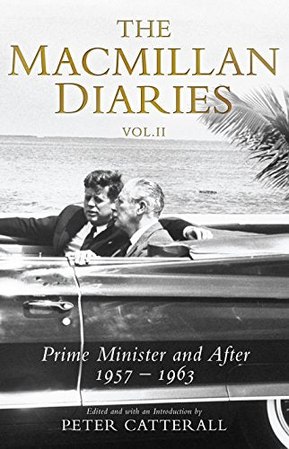 The Macmillan Diaries Vol II