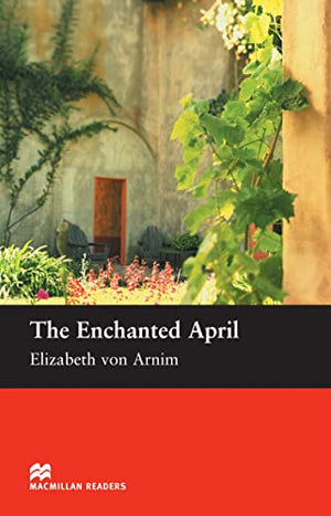 Macmillan Readers Enchanted April The Intermediate Reader