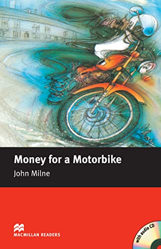 Macmillan Readers Money for a Motorbike Beginner Pack