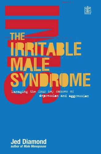 The Irritable Male Syndrome