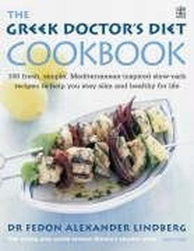 The Greek Doctor's Diet Cookbook