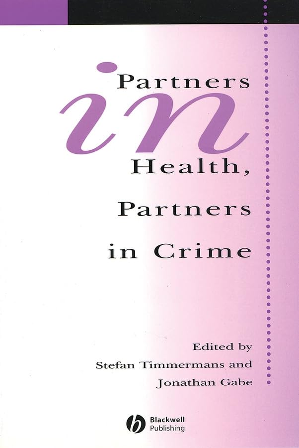 Partners In Health, Partners In Crime
