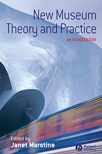 New Museum Theory and Practice